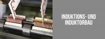 Induktions- und Induktorbau